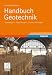 Bücher : Handbuch Geotechnik: Grundlagen - Anwendungen - Praxiserfahrungen