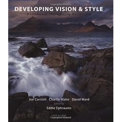 Developing Vision & Style: A Landscape Photography Masterclass