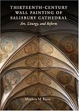 Review The Boydell Press  / Thirteenth-century Wall Painting of Salisbury Cathedral: Art, Liturgy, and Reform