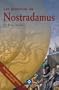 Las profecias de Nostradamus (Spanish Edition)