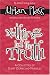Nothing But the Truth: A Collection of Short Stories and Parables