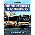 City Transit Buses of the 20th Century (A Photo Gallery) (Photo Gallery Series) (Paperback)