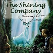 The Shining Company | [Rosemary Sutcliff]