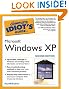 The Complete Idiot's Guide to Microsoft Windows XP, 2nd Edition