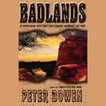 Badlands | Peter Bowen
