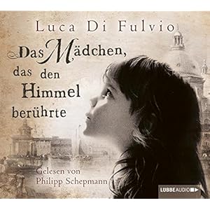 Das Mädchen, das den Himmel berührte