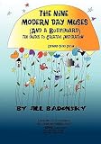 The Nine Modern Day Muses (and a Bodyguard) Third Edition   [9 MODERN DAY MUSES (AND A BODY] [Paperback]