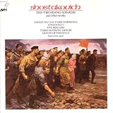 Martin Jones Plays Dimitri Shostakovich: The Two Piano Sonatas and Other Works
