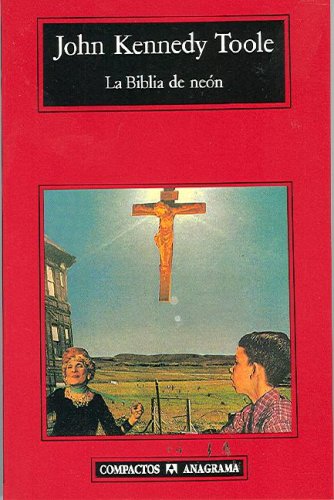 La Biblia de neon under Toole, John Kennedy in The Books Store