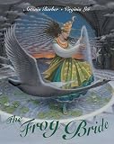 The Frog Bride