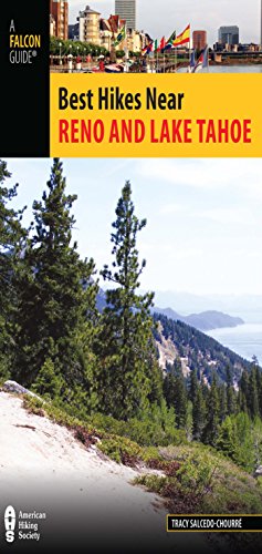 Best Hikes Near Reno and Lake Tahoe (Best Hikes Near Series)
