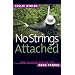 No Strings Attached: The Savvy Guide to Solo Travel (Capital Travels)