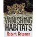 Vanishing Habitats