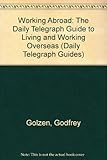 The Daily Telegraph guide to working abroad