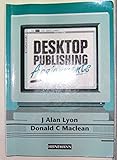 Desktop publishing : design basics