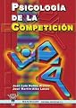 PSICOLOGÍA DE LA COMPETICIÓN (Spanish Edition)