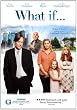 What If