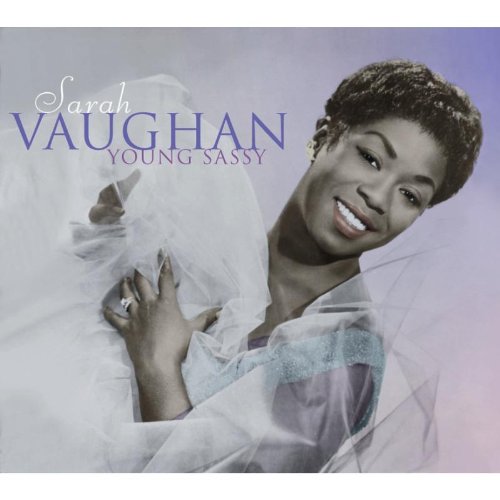 Sarah Vaughan - Young Sassy - Zortam Music