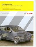 Produkt-Bild: Bosch-Hybridantriebe, Brennstoffzellen, und alternative Kraftstoffe