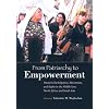 From Patriarchy to Empowerment: Women's Participation, Movements, and Rights in the Middle East, North Africa, and South Asia (Gender and Globalization)