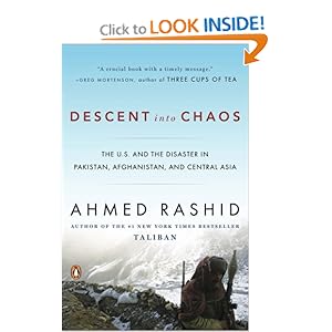 Descent into Chaos - Ahmed Rashid