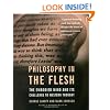 Philosophy In The Flesh