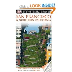 DK Eyewitness Travel Guide: San Francisco & Northern California