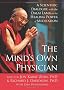 The Mind's Own Physician: A Scientific Dialogue with the Dalai Lama on the Healing Power of Meditation