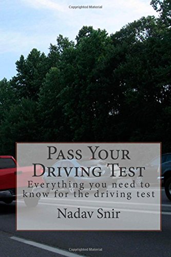 pass your driving test everything you need to know to pass the driving test