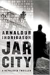 Jar City: A Reykjavik Thriller