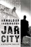 Jar City: A Reykjavik Thriller