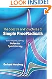 The Spectra and Structures of Simple Free Radicals: An Introduction to Molecular Spectroscopy