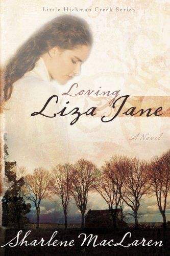 Loving Liza Jane (Little Hickman Creek Series #1) under Missions & Missionary Work in The Books Store