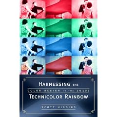 Harnessing the Technicolor Rainbow: Color Design in the 1930s