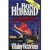 Villainy Victorious: Mission Earth, Volume 9