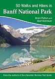 50 Walks and Hikes in Banff National Park