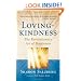 Lovingkindness: The Revolutionary Art of Happiness