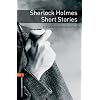 The Oxford Bookworms Library: Sherlock Holmes Short Stories Level 2 (Bookworms)