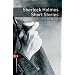 The Oxford Bookworms Library: Sherlock Holmes Short Stories Level 2 (Bookworms)