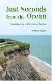Just Seconds from the Ocean: Coastal Living in the Wake of Katrina