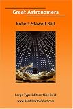 Great Astronomers   (EasyRead Large Bold Edition)