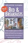 Atlantic Canada Bed & Breakfasts: Six...