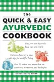 Food and Drink : The Quick and Easy Ayurvedic Cookbook