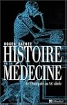 Histoire de la m�decine [nouvelle �di...