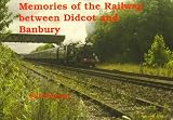 Memories of the railway from Didcot to Banbury