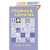 Children & Libraries: Getting It Right