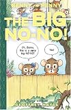 Benny and Penny in the Big No-No!