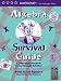 Algebra Survival Guide: A Conversational Handbook for the Thoroughly Befuddled