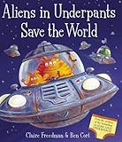 Aliens in underpants save the world