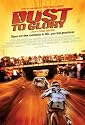 Dust to Glory - Movie Poster - 27 x 40